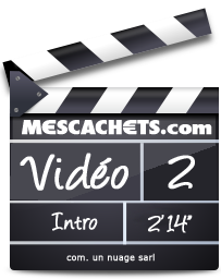 Vidéo - Introduction à mescachets.com